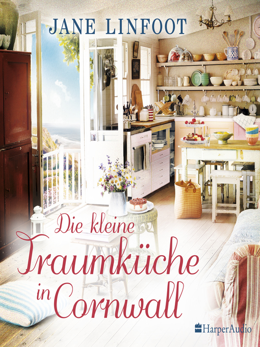 Title details for Die kleine Traumküche in Cornwall (ungekürzt) by Jane Linfoot - Available